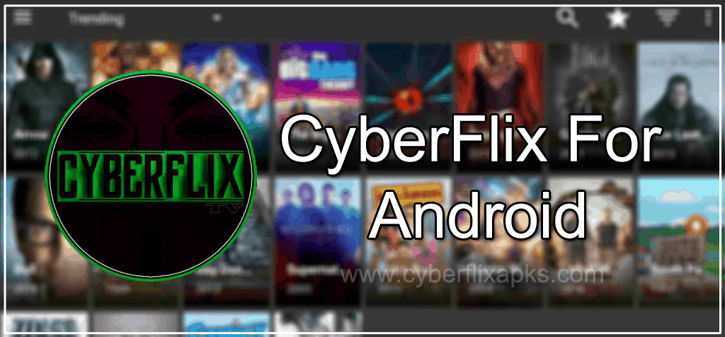 CyberFlix for Android