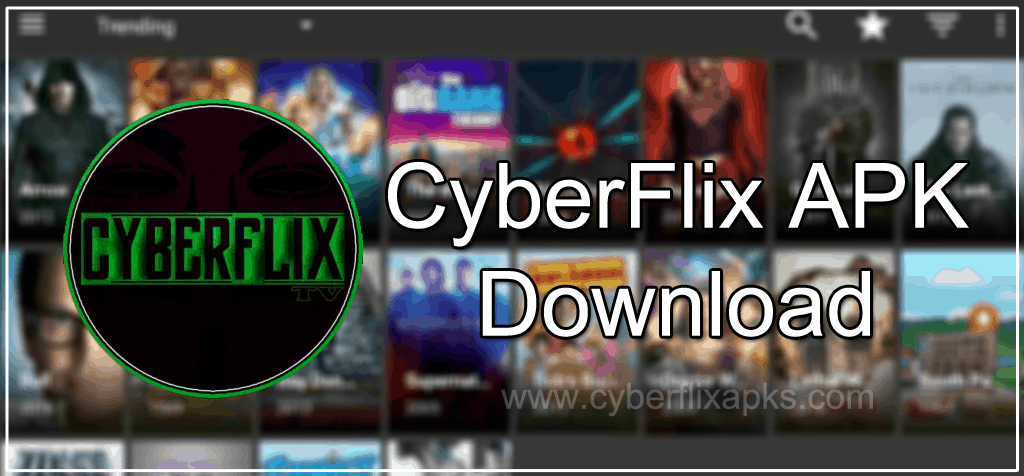 Cyberflix APK Download